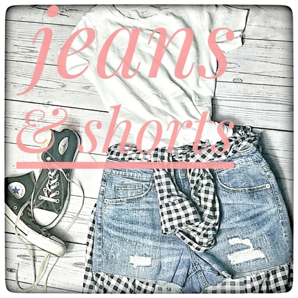 Jeans & shorts